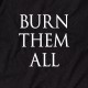 Футболка GoT "Burn them all" чоловіча, Чорний, L, Black, англійська