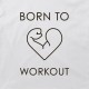 Світшот "Born to workout" унісекс, Білий, M, White, англійська